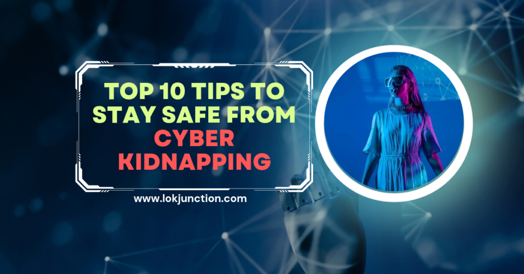 Cyber Kidnapping Safty Guide In Hindi